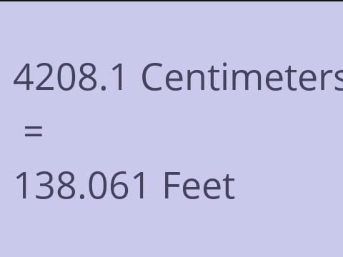 4208.1 CM TO FEET