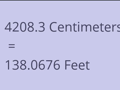 4208.3 CM TO FEET