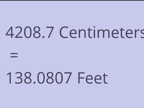 4208.7 CM TO FEET