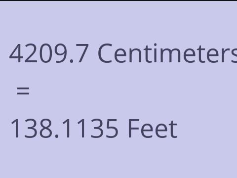 4209.7 CM TO FEET