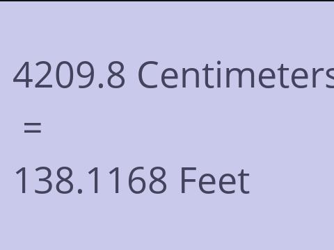 4209.8 CM TO FEET