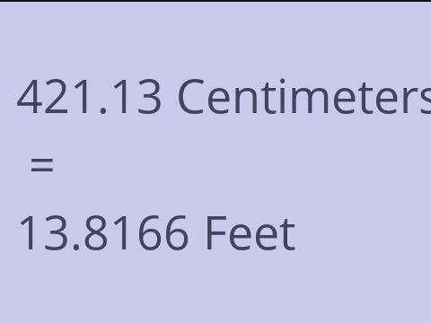 421.13 CM TO FEET