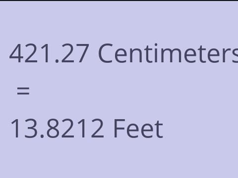 421.27 CM TO FEET