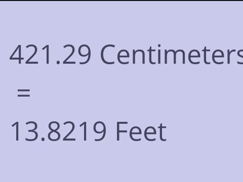 421.29 CM TO FEET