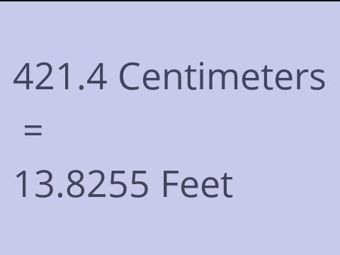 421.4 CM TO FEET