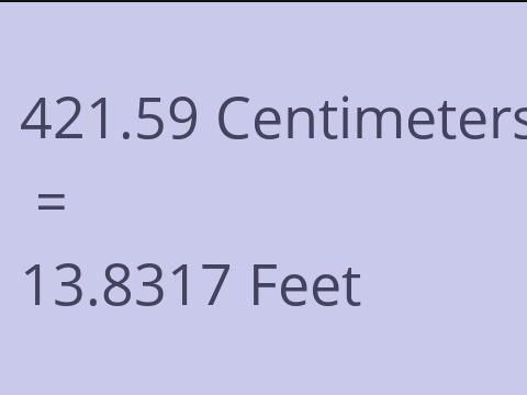 421.59 CM TO FEET