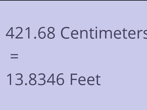 421.68 CM TO FEET