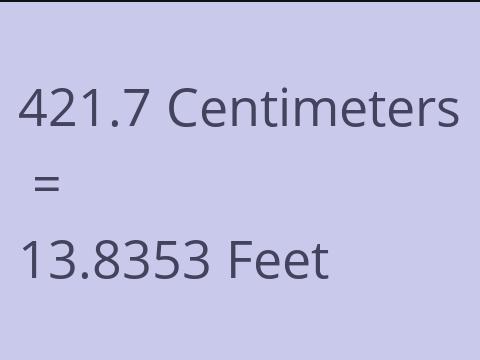 421.7 CM TO FEET