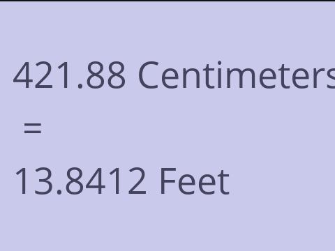 421.88 CM TO FEET