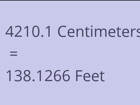 4210.1 CM TO FEET