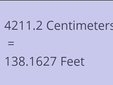4211.2 CM TO FEET