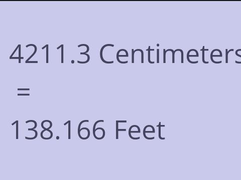 4211.3 CM TO FEET