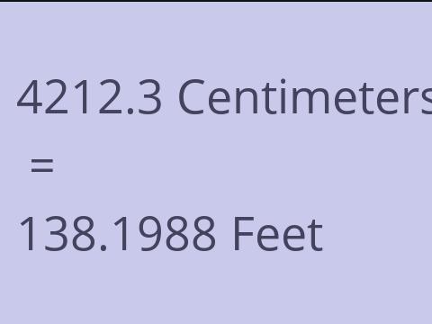 4212.3 CM TO FEET