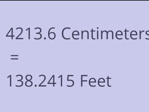 4213.6 CM TO FEET