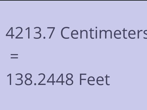 4213.7 CM TO FEET