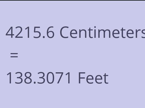 4215.6 CM TO FEET