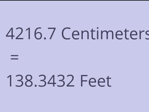 4216.7 CM TO FEET