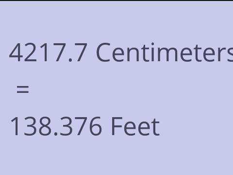 4217.7 CM TO FEET