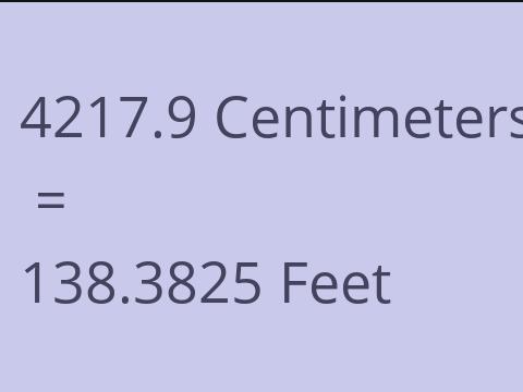 4217.9 CM TO FEET