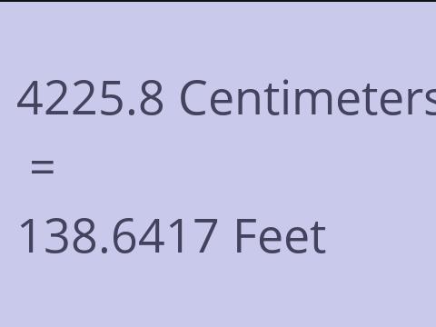 4225.8 CM TO FEET