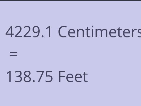 4229.1 CM TO FEET