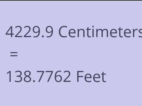 4229.9 CM TO FEET