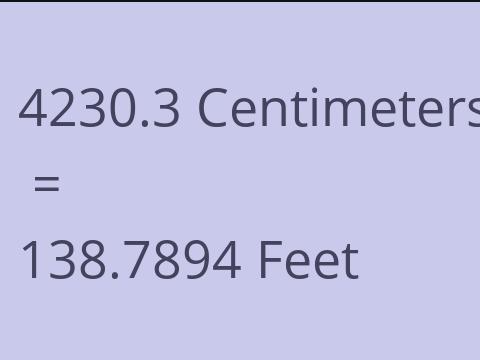 4230.3 CM TO FEET