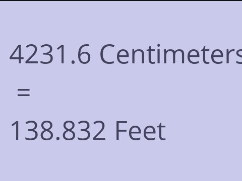 4231.6 CM TO FEET