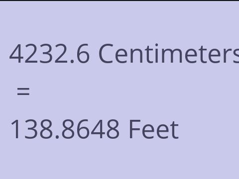 4232.6 CM TO FEET