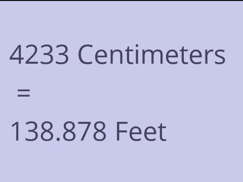 4233 CM TO FEET