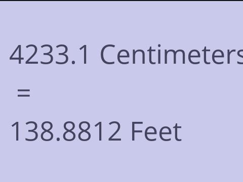 4233.1 CM TO FEET