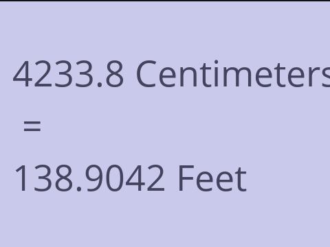 4233.8 CM TO FEET