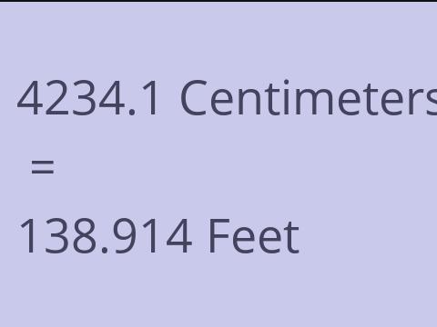 4234.1 CM TO FEET