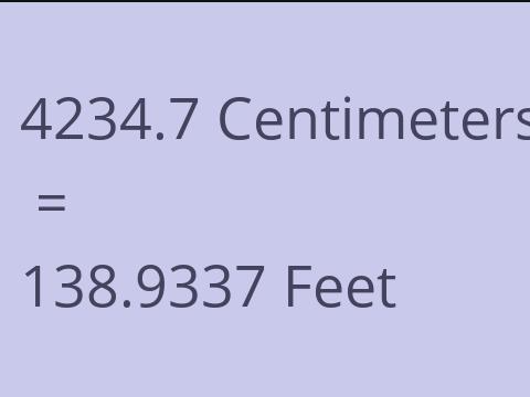 4234.7 CM TO FEET