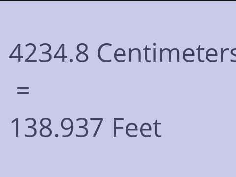4234.8 CM TO FEET