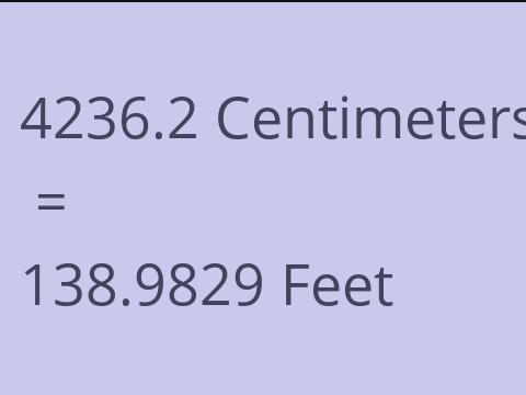 4236.2 CM TO FEET