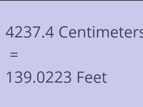 4237.4 CM TO FEET