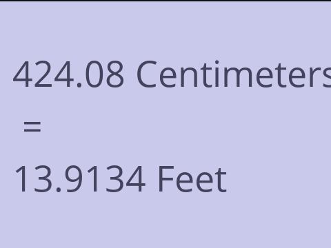 424.08 CM TO FEET