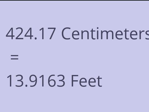 424.17 CM TO FEET