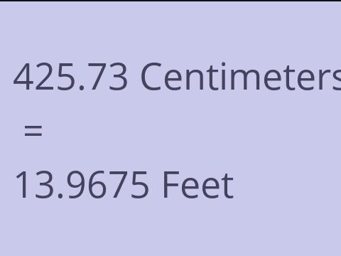 425.73 CM TO FEET