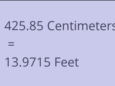 425.85 CM TO FEET