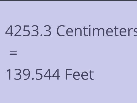 4253.3 CM TO FEET