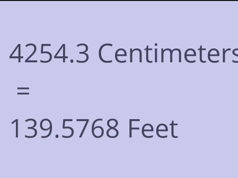 4254.3 CM TO FEET