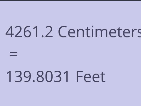 4261.2 CM TO FEET