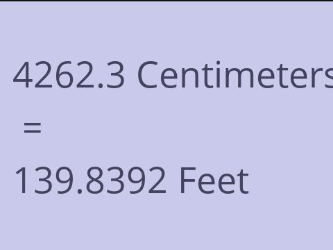 4262.3 CM TO FEET