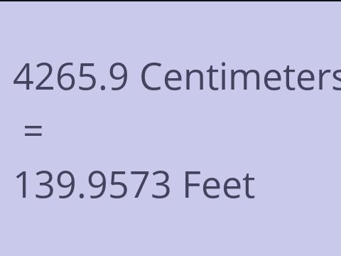 4265.9 CM TO FEET