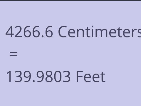 4266.6 CM TO FEET