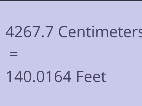 4267.7 CM TO FEET
