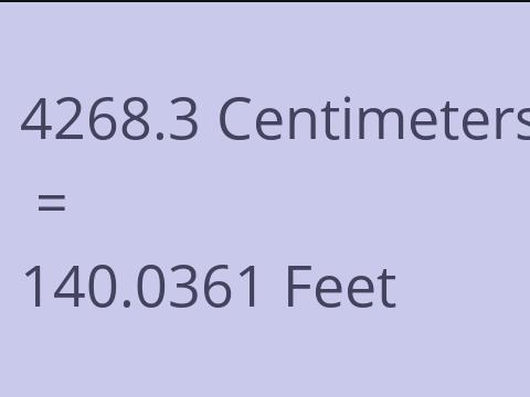 4268.3 CM TO FEET