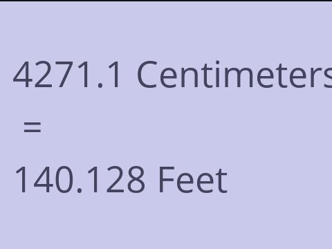 4271.1 CM TO FEET